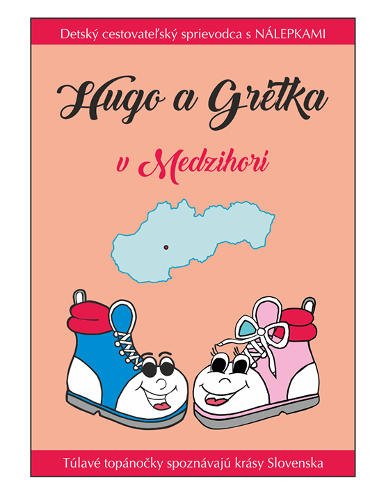 Hugo a Grétka v Medzihorí