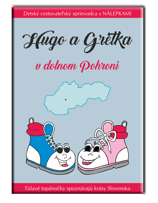 Hugo a Grétka v Dolnom Pohroní